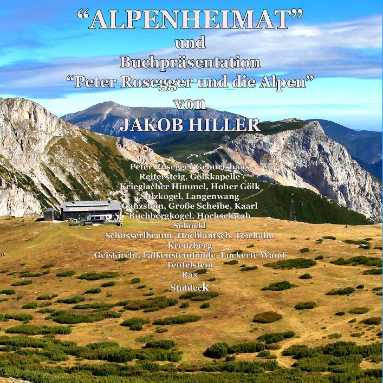 MULTIMEDIAVORTRAG "ALPENHEIMAT"_Jakob Hiller_22.09.2026